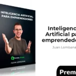 Inteligencia Artificial para emprendedores de Juan Lombana