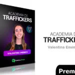 Academia de Traffickers de Valentina Ensinck