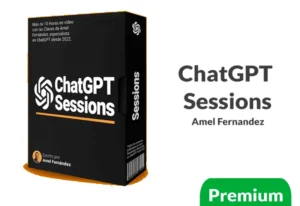 Curso ChatGPT Sessions de Amel Fernandez