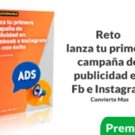 Reto lanza tu primera campaña de publicidad en Facebook e Instagram