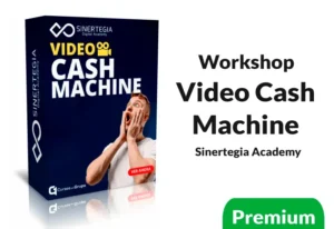 Workshop Video Cash Machine de Sinertegia Academy