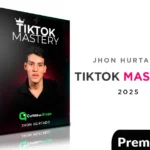 TikTok Mastery de Jhon Hurtado