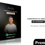 Construye tu negocio en internet de Ricardo Zárate