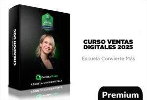 Curso Ventas Digitales 2025 de Escuela Convierte Mas