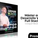 Máster en Desarrollo Web Full Stack de Conquer Blocks