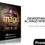 Despertando al Mago Interior de Edmundo Velasco