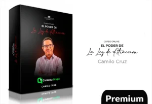Curso Online El Poder de la Ley de Atracción de Camilo Cruz