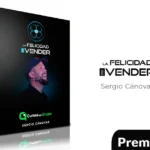 La Felicidad de Vender de Sergio Cánovas