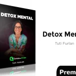 Detox Mental de Tuti Furlan