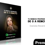 Tu Reinicio Profesional: De 0 a Remoto de Daniela Reverón