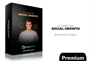 El Mapa 10K: Social Growth de Benjamin Lagos