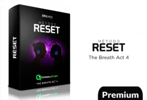 Método Reset de The Breath Act 4