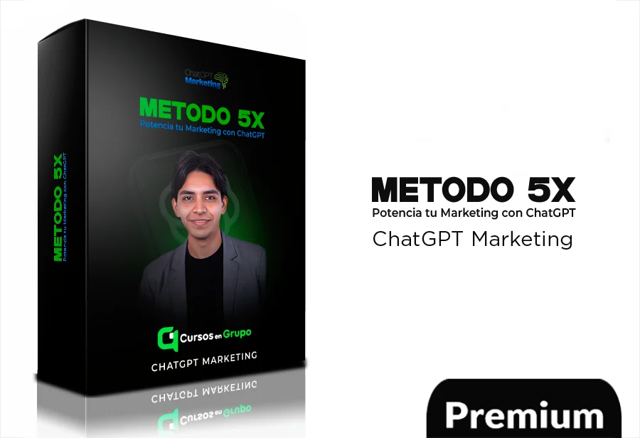 6 Método 5X: Potencia tu Marketing con ChatGPT