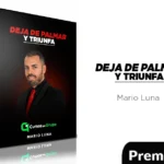 Deja de Palmar y Triunfa de Mario Luna