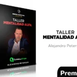 Taller Mentalidad Alfa de Alejandro Peterson