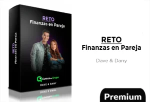 RETO FINANZAS EN PAREJA de Dave & Dany