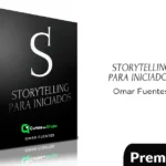 Storytelling para iniciados de Omar Fuentes