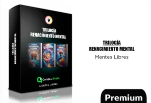 TRILOGÍA RENACIMIENTO MENTAL DE MENTES LIBRES