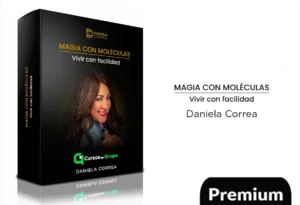 Magia con Moléculas Vivir con Facilidad de Daniela Correa