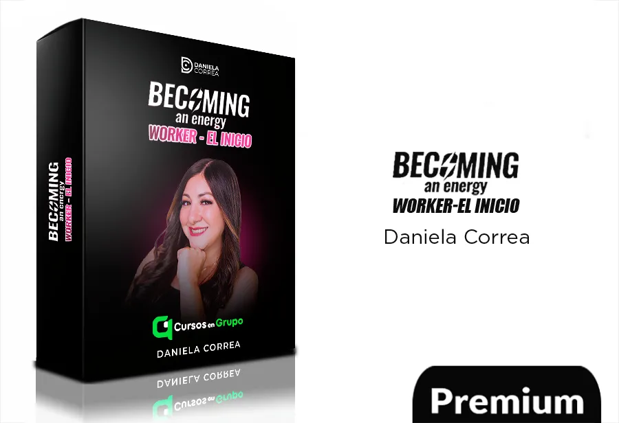 54 Becoming an Energy Worker de El Inicio de Daniela Correa