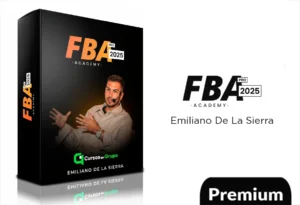 Curso FBA Academy PRO 2025 de Emiliano De La Sierra: Aprende a vender en Amazon con técnicas de expertos y acceso ilimitado.