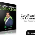 Certificación de Liderazgo de Cala Academy