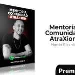 Mentoría Comunidad AtraXion Martin Rieznik