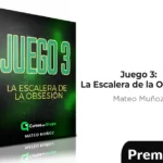 Juego 3 de La escalera de la obsesión – Mateo Muñoz