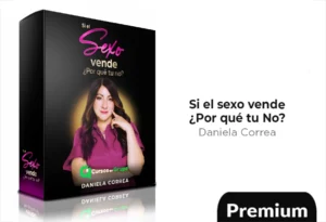 Si el sexo vende ¿Por qué tu No? Daniela Correa