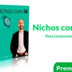 Curso Nichos con IA de Dani Llamazares