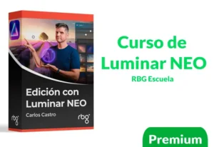 Curso de Luminar NEO de RBG Escuela