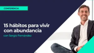 Seminario Online Vivir con abundancia de Sergio Fernández Cursos en Grupo