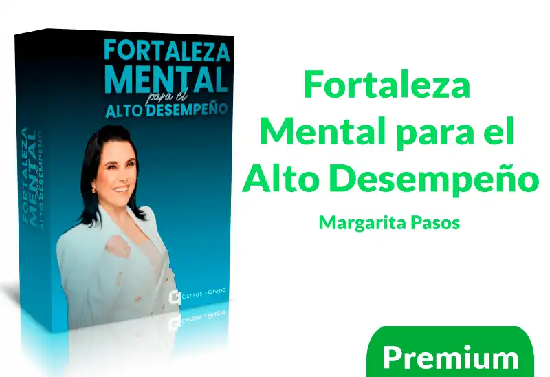 Portada-Curso-Fortaleza-Mental-para-el-Alto-Desempeno-Margarita-Pasos Curso Fortaleza Mental para el Alto Desempeño de Margarita Pasos
