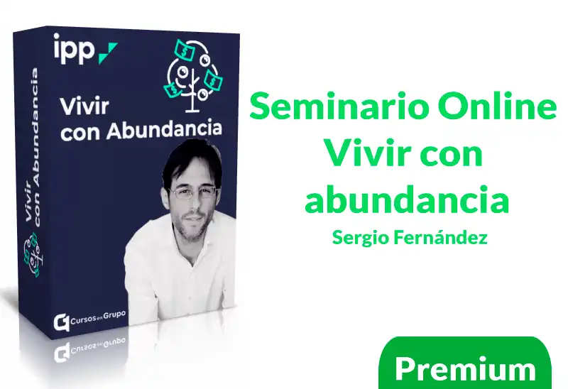 Portada-Seminario-Online-Vivir-con-abundancia-Sergio-Fernandez Seminario Online Vivir con abundancia de Sergio Fernández