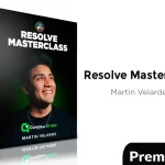 Resolve Masterclass de Martin Velarde