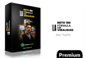Reto15D – La Fórmula de la Viralidad de Jhei Trujillo