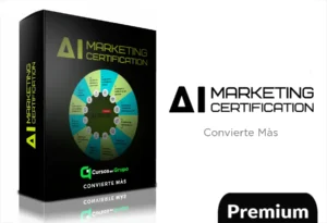 Certificación en AI Marketing de Convierte Más