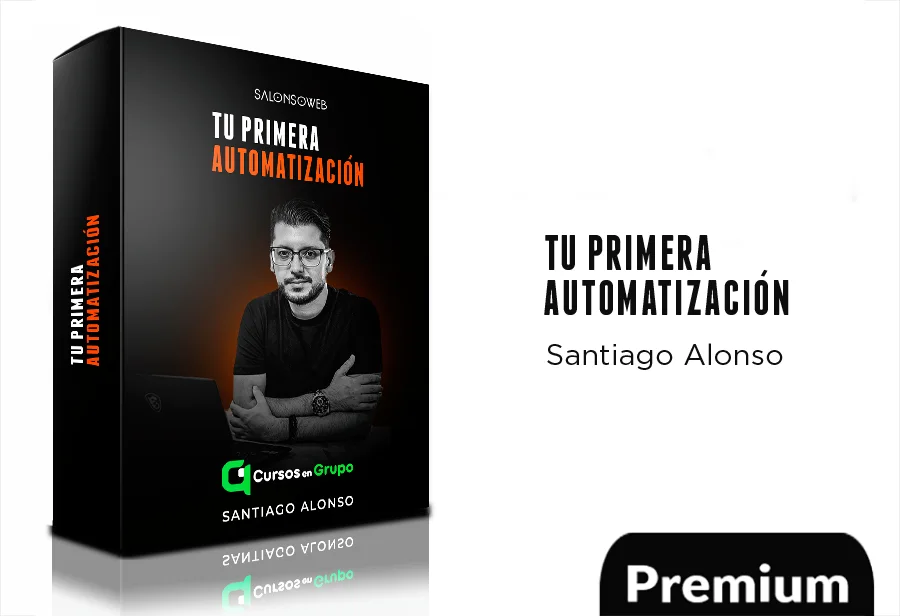 3 Tu Primera Automatización de Santiago Alonso