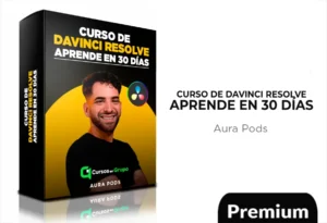 Curso de DaVinci Resolve: Aprende en 30 días de Aura Prods