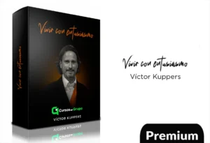 Vivir Con Entusiasmo de Víctor Kuppers