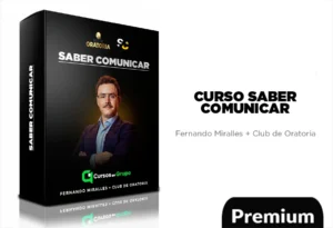Curso Saber Comunicar de Fernando Miralles + Club de Oratoria