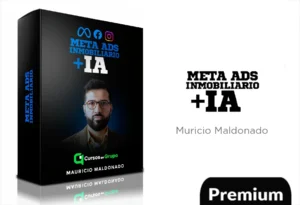 Meta ADS e IA para agentes e inmobiliarias de Mauricio Maldonado