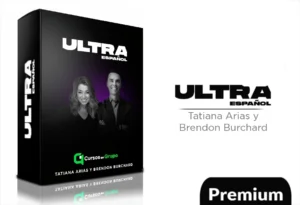 ULTRA en Español de Tatiana Arias y Brendon Burchard