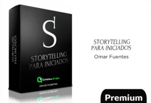 Storytelling para iniciados de Omar Fuentes