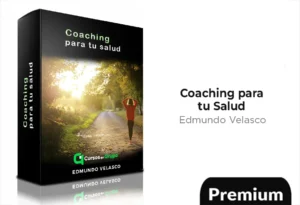 Coaching Para tu Salud de Edmundo Velasco