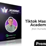 TikTok Mastery Academy de Jhon Hurtado 2026